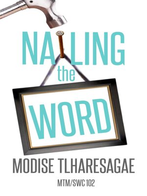 cover image of Nailing the Word